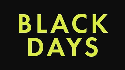 BLACK DAYS